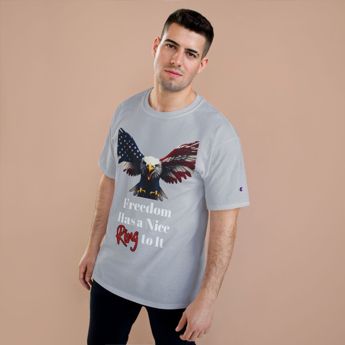 Freedom Has A Nice Ring To It Patriotic Eagle on a Champion T-shirt