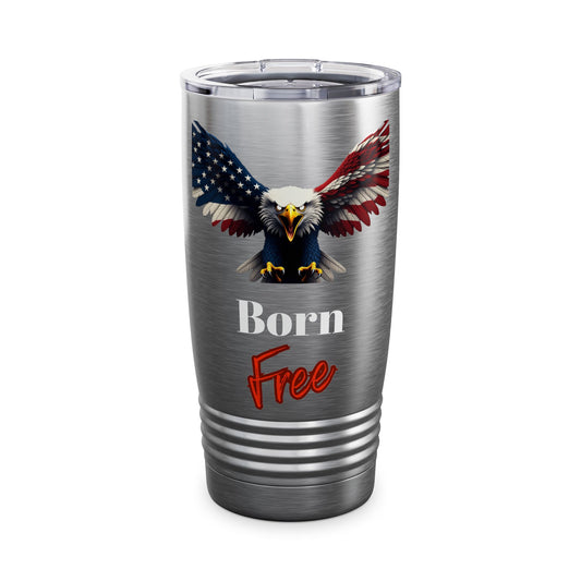 Born Free Patriotic Eagle on a 20oz Insulated Tumbler