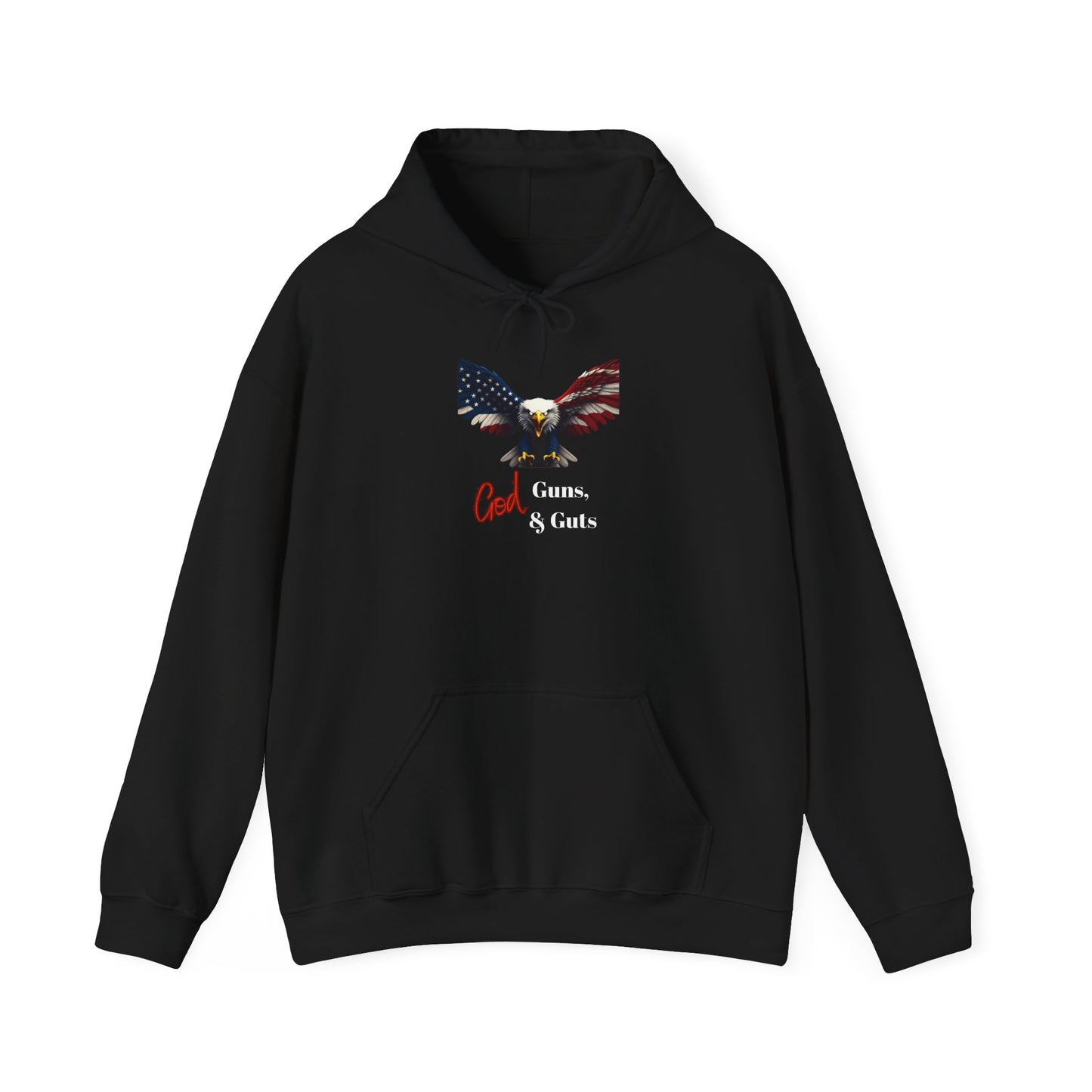 God Guns & Guts Patriotic Eagle on a Pullover Hoodie