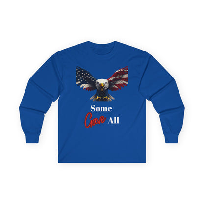 Some Gave All Patriotic Eagle on a long sleeve tee