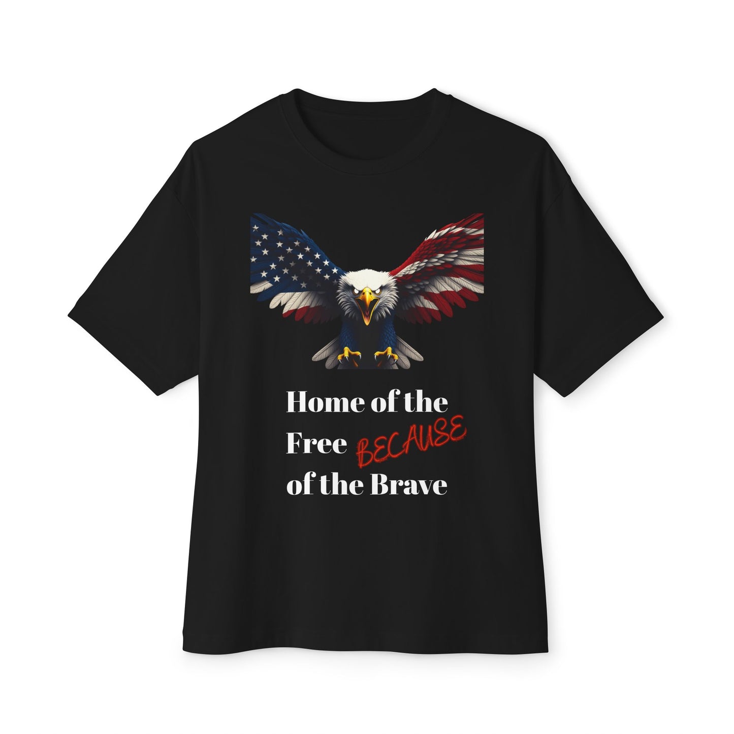 Home Of The Free Because Of The Brave Patriotic Eagle on a Premium Tee