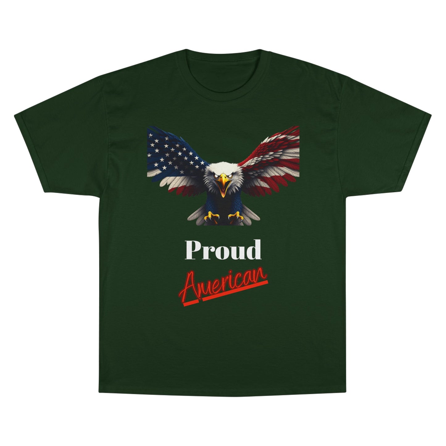 Proud American Patriotic Eagle on a Champion T-shirt