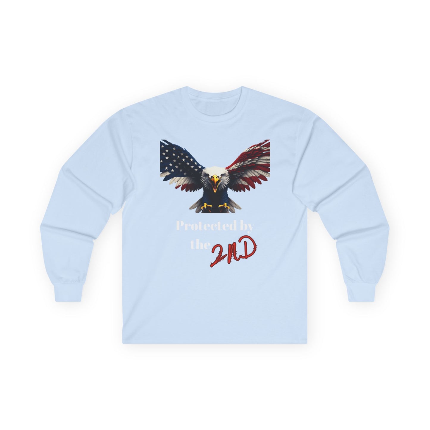 Protected By The 2nd Patriotic Eagle on a long sleeve tee