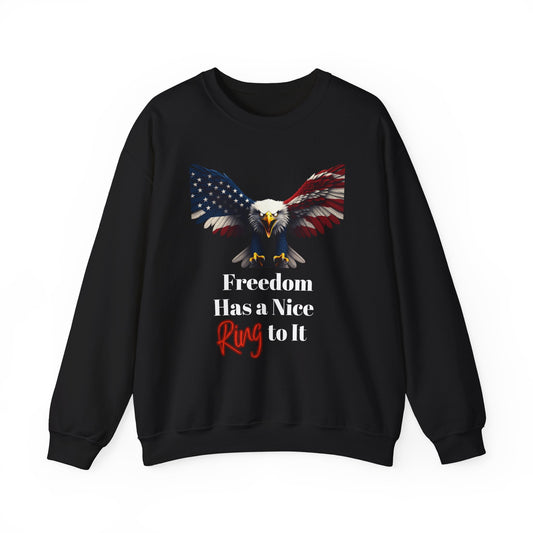 Freedom Has A Nice Ring To It Patriotic Eagle text on a Crewneck Sweatshirt