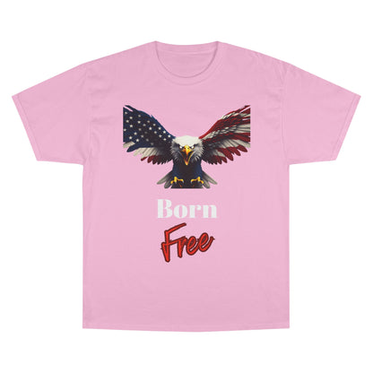Born Free Patriotic Eagle on a Champion T-shirt