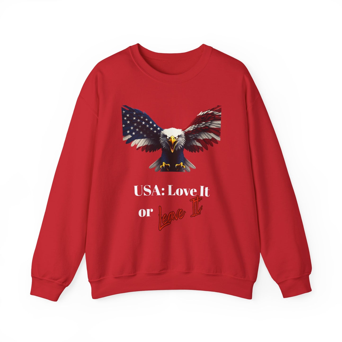 USA Love It Or Leave It Patriotic Eagle text on a Crewneck Sweatshirt