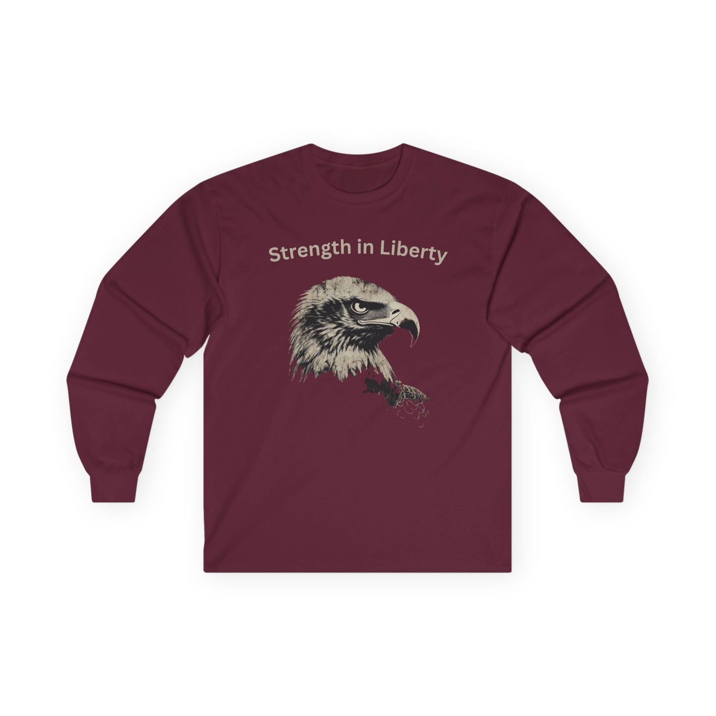 Strength in Liberty text on a Long-Sleeve Tee