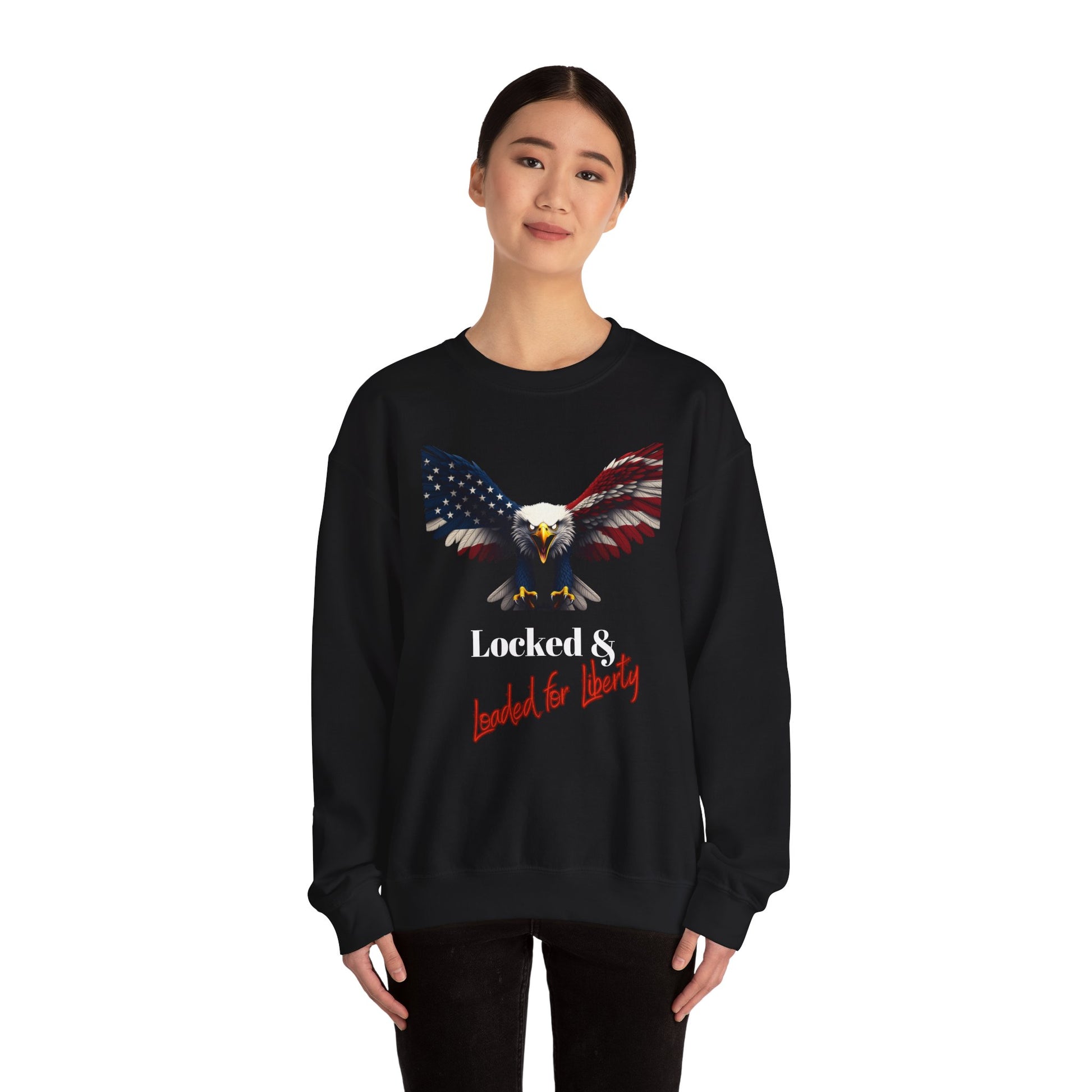 Locked & Loaded For Liberty Patriotic Eagle text on a Crewneck Sweatshirt