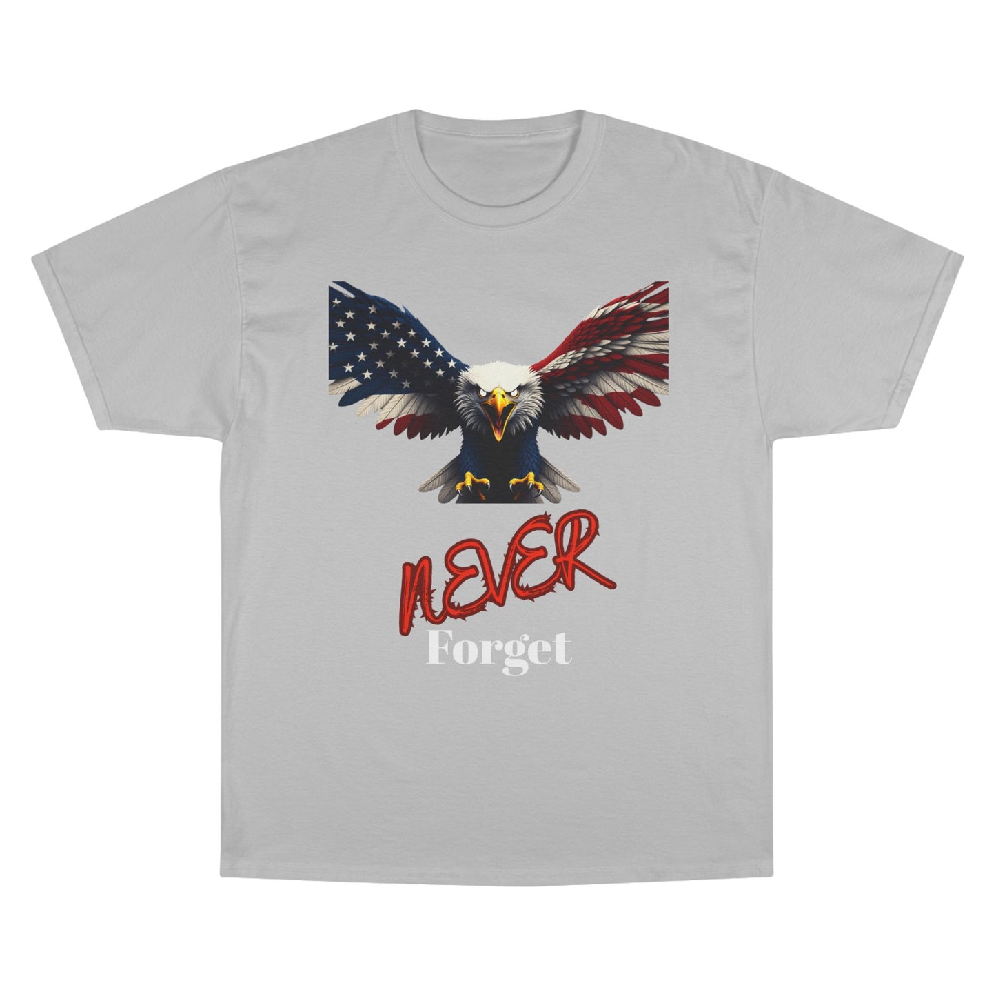 Never Forget Patriotic Eagle on a Champion T-shirt