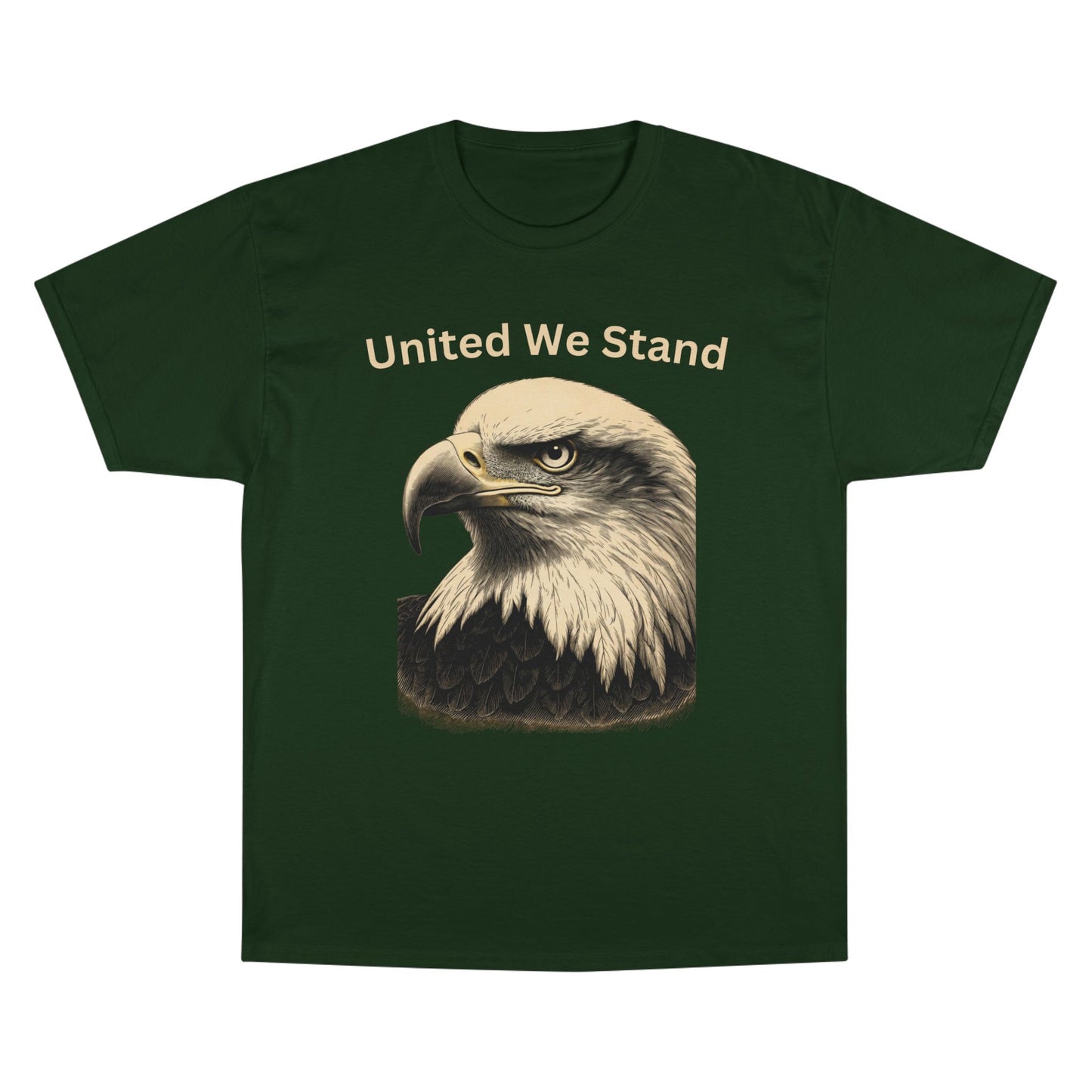 Engraved Eagle - United We Stand - text on the top of a Champion Tee