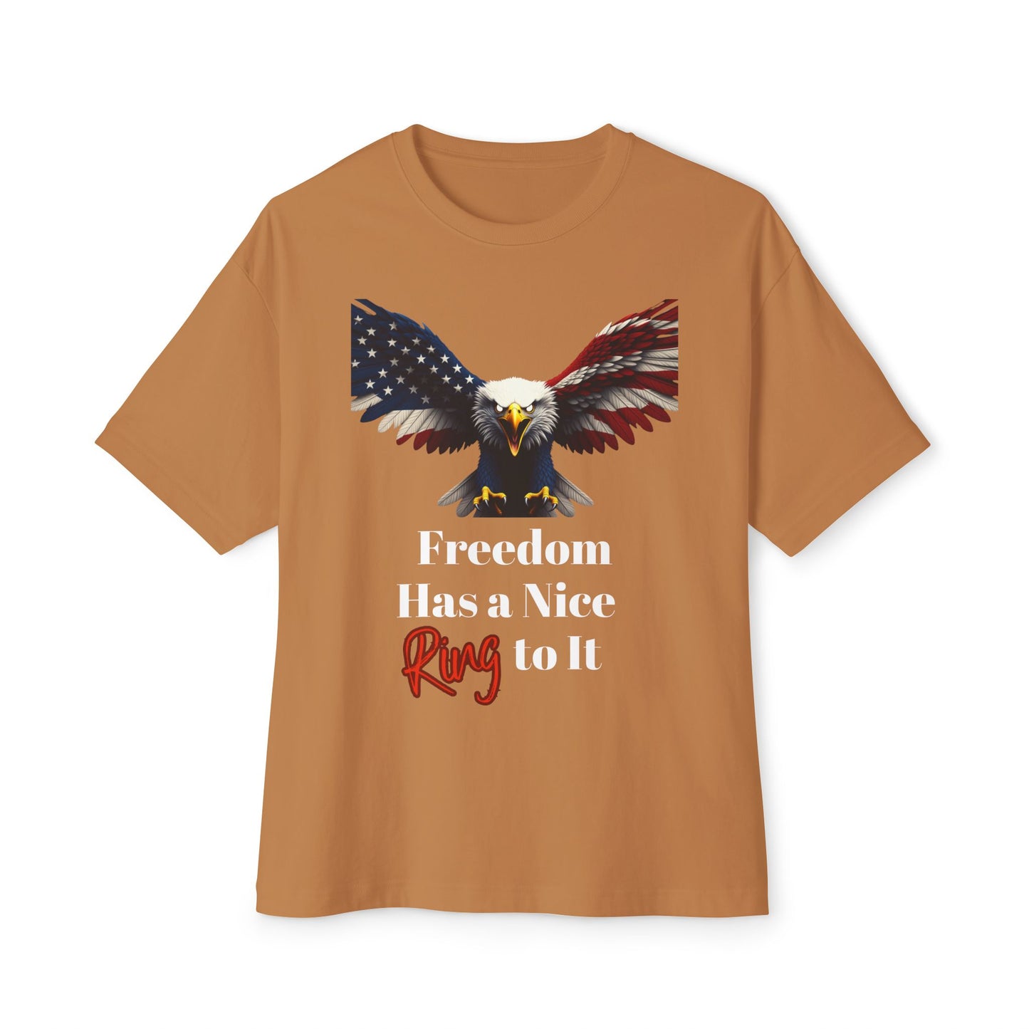 Freedom Has A Nice Ring To It Patriotic Eagle on a Premium Tee
