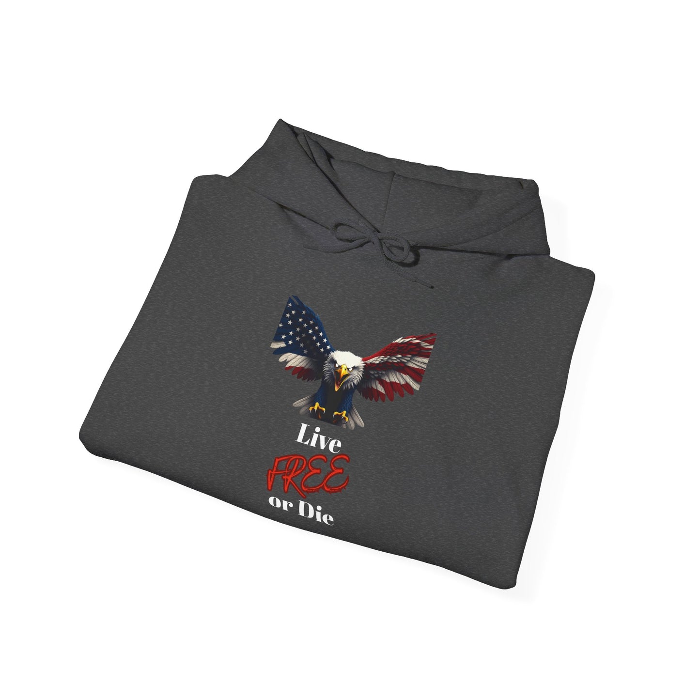 Live Free Or Die Patriotic Eagle on a Pullover Hoodie