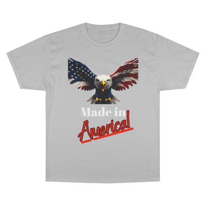 Made In America Patriotic Eagle on a Champion T-shirt