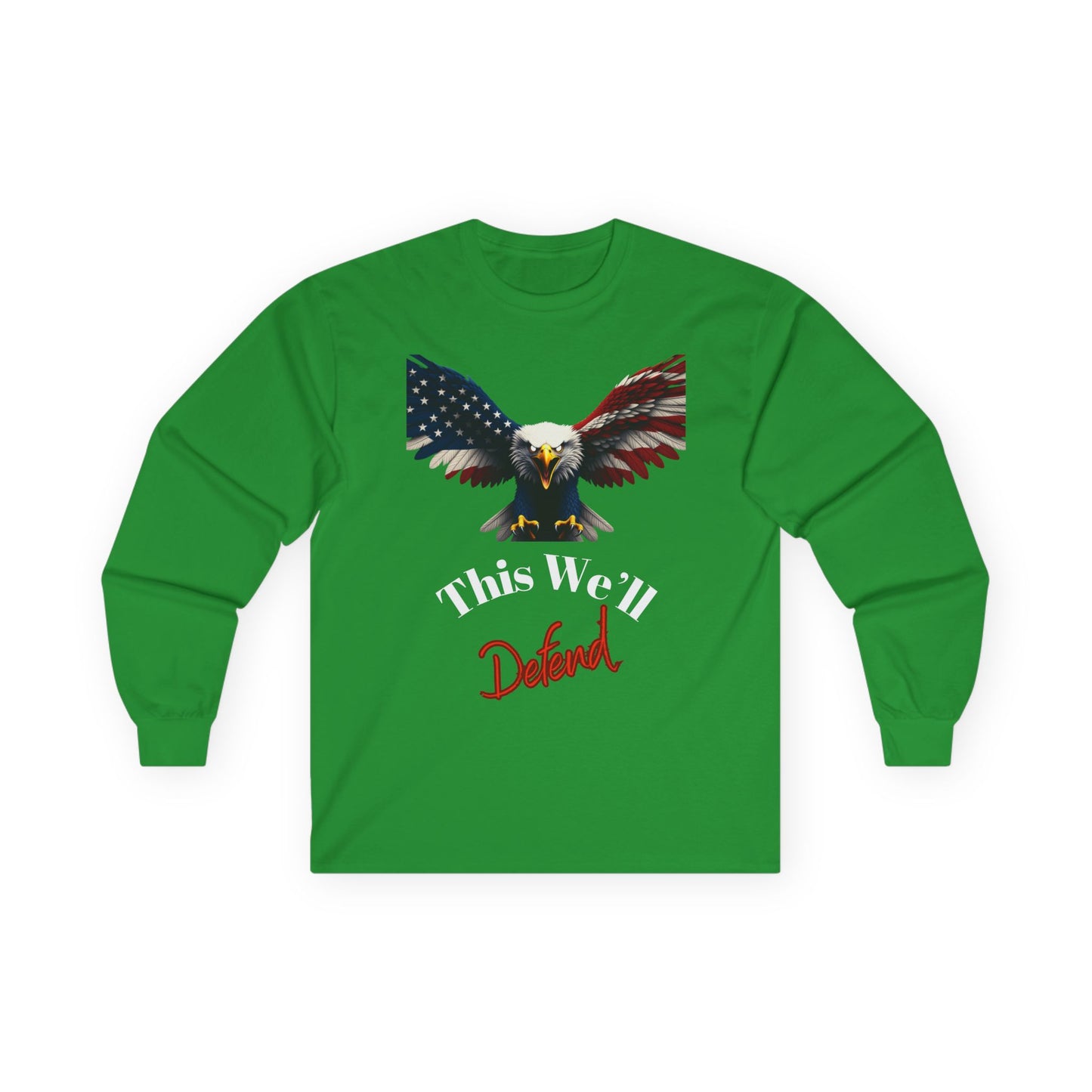 This We'll Defend Patriotic Eagle on a long sleeve tee