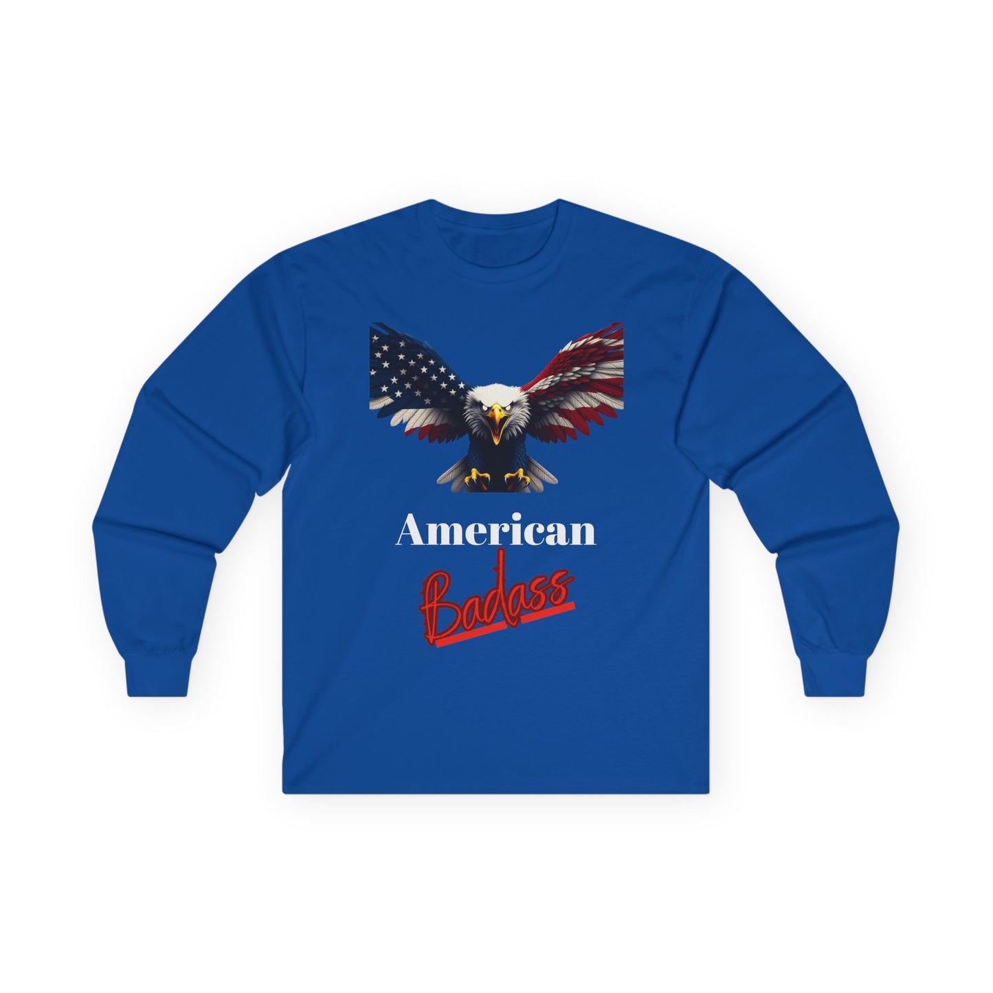 American Badass Patriotic Eagle on a long sleeve tee