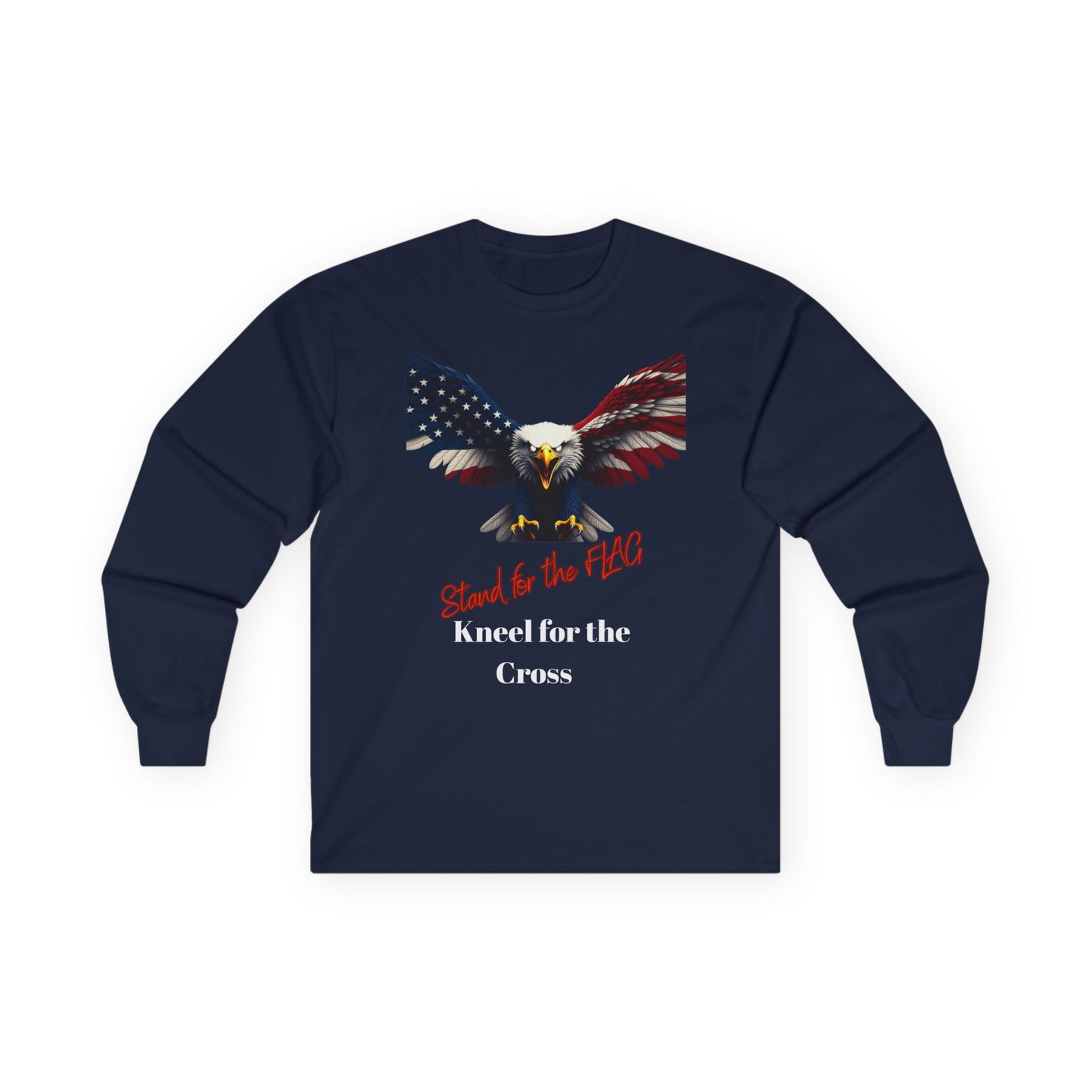 Stand For The Flag Kneel For The Cross Patriotic Eagle on a long sleeve tee