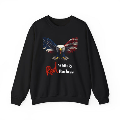 Red White & Badass Patriotic Eagle text on a Crewneck Sweatshirt