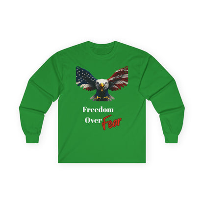 Freedom Over Fear Patriotic Eagle on a long sleeve tee