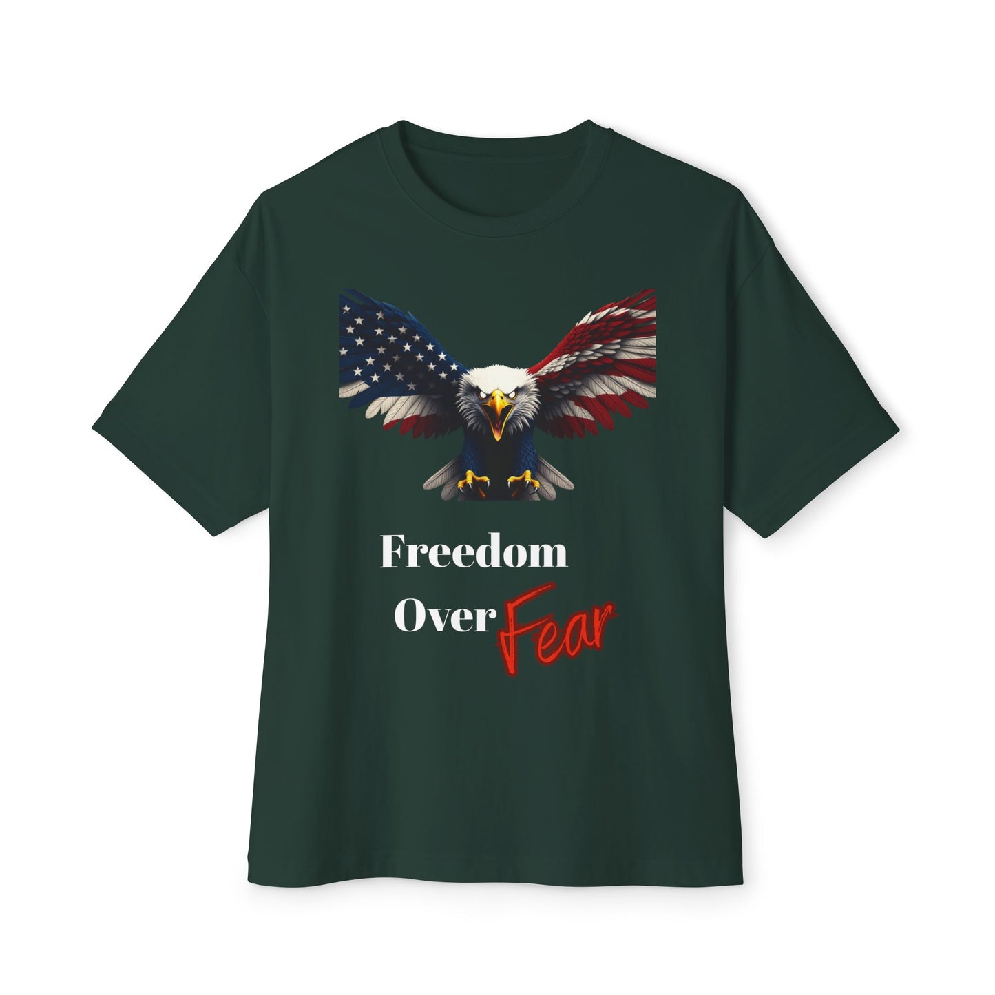 Freedom Over Fear Patriotic Eagle on a Premium Tee