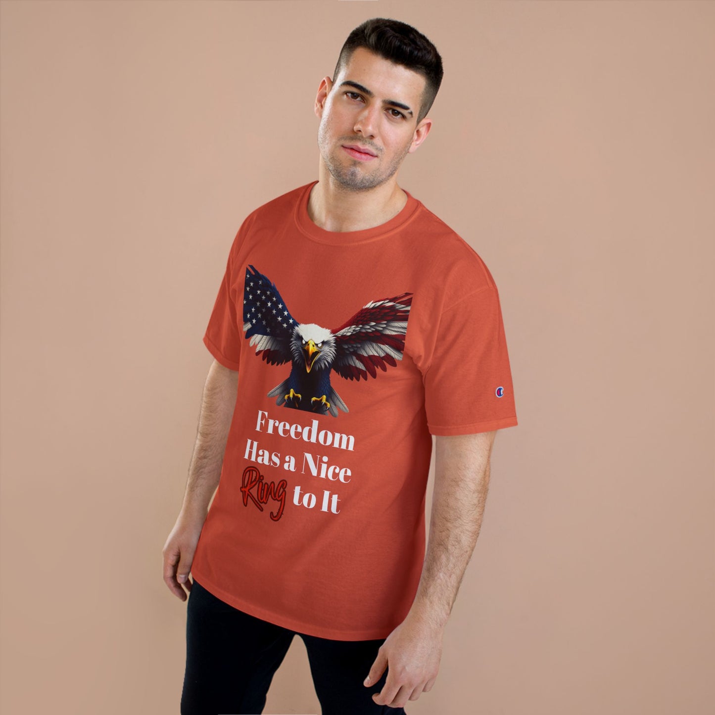 Freedom Has A Nice Ring To It Patriotic Eagle on a Champion T-shirt
