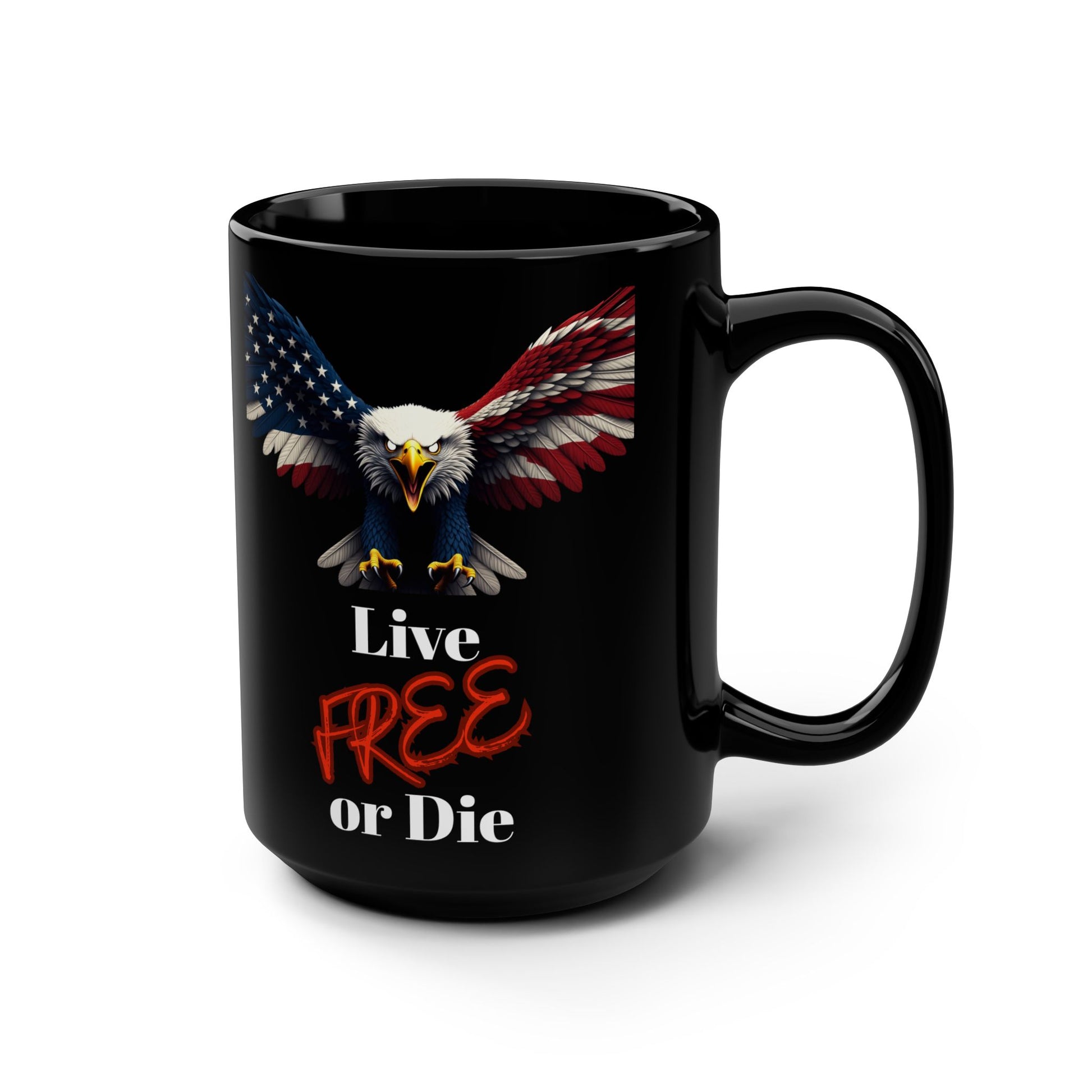 Patriotic Eagle Live Free Or Die on a Black Mug 15oz