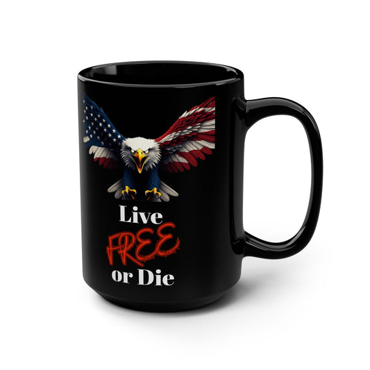 Patriotic Eagle Live Free Or Die on a Black Mug 15oz