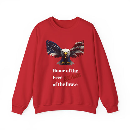 Home Of The Free Because Of The Brave Patriotic Eagle text on a Crewneck Sweatshirt
