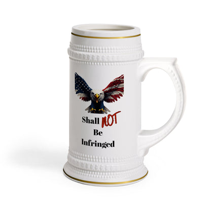 Shall Not Be Infringed Patriotic Eagle on a 22oz Ceramic Beer Stein