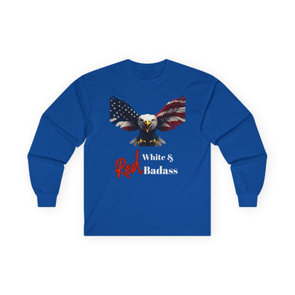 Red White & Badass Patriotic Eagle on a long sleeve tee