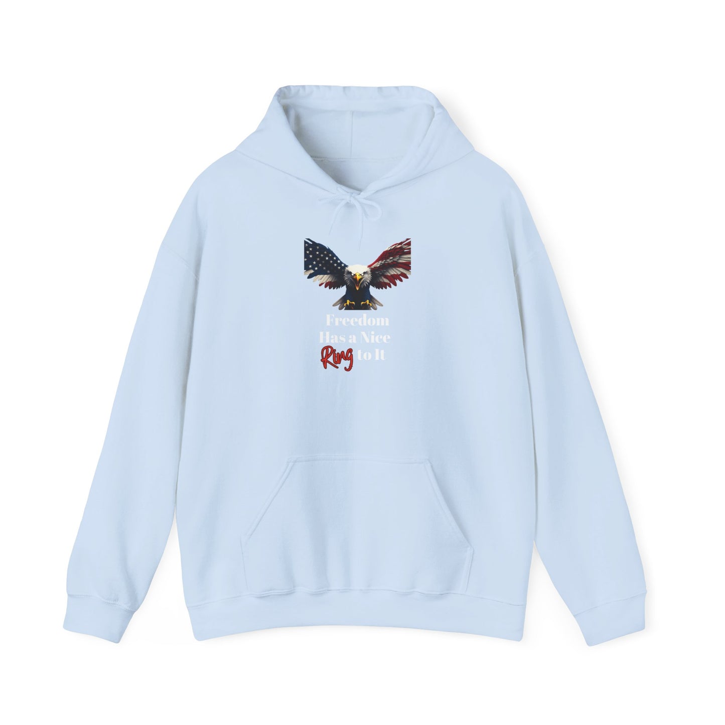 Freedom Has A Nice Ring To It Patriotic Eagle on a Pullover Hoodie