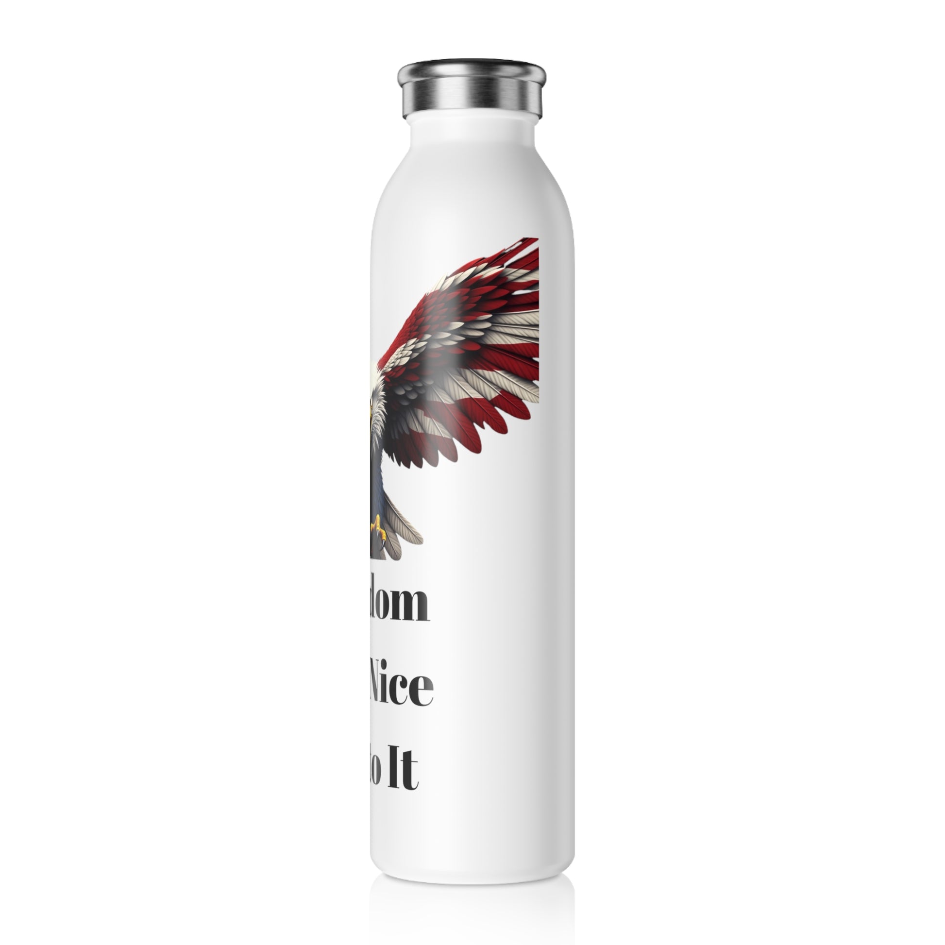Freedom Has A Nice Ring To It Patriotic Eagle on a 20oz Stainless Steel Water Bottle