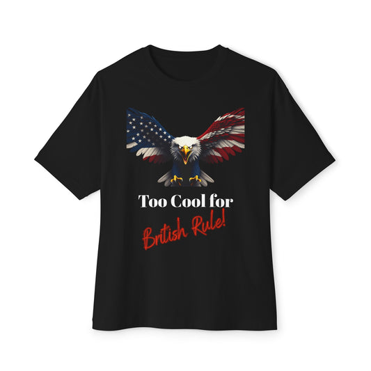 Too Cool For British Rule Patriotic Eagle on a Premium Tee
