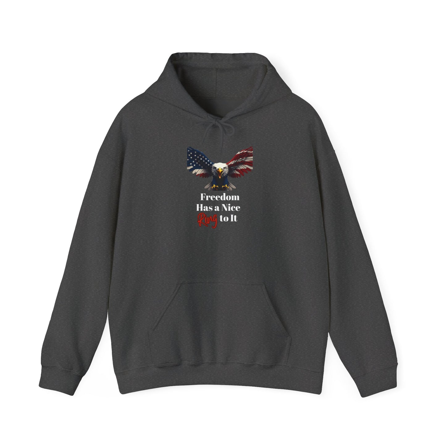Freedom Has A Nice Ring To It Patriotic Eagle on a Pullover Hoodie