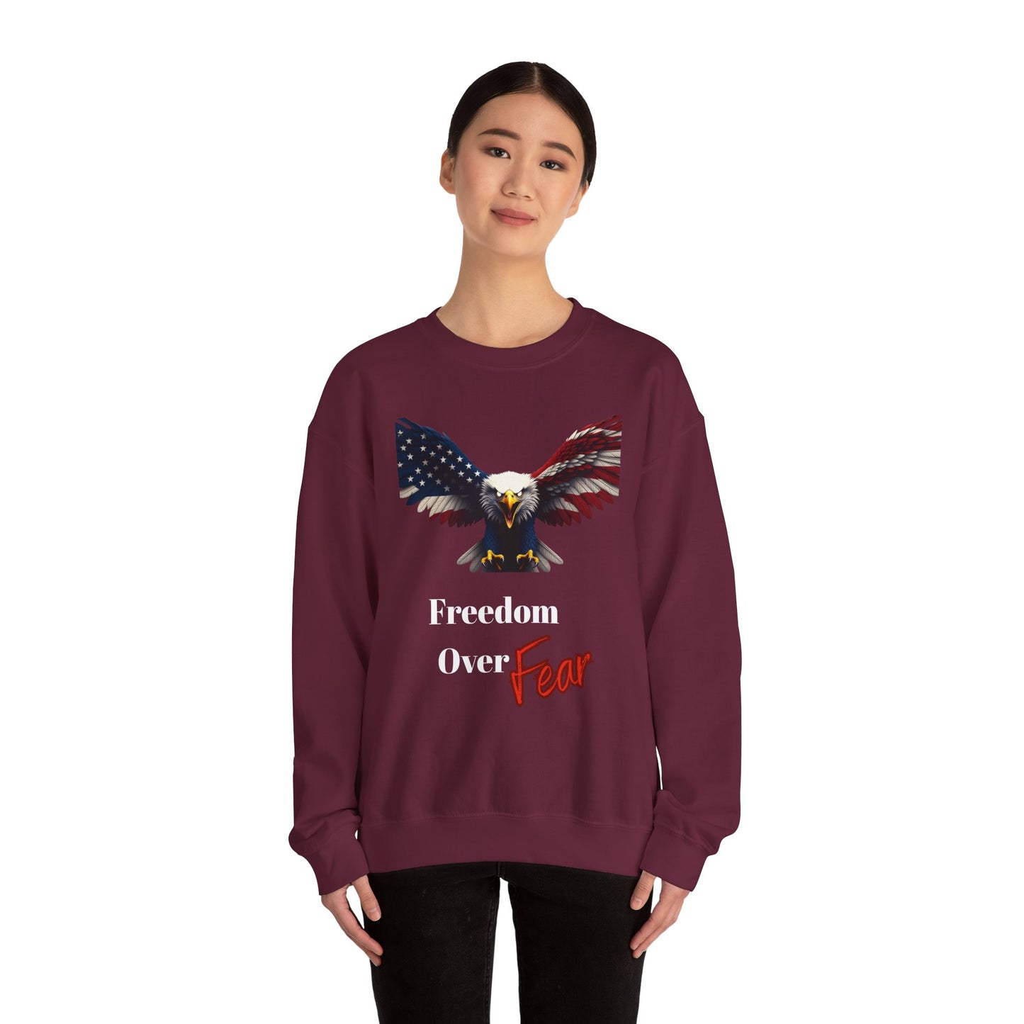 Freedom Over Fear Patriotic Eagle text on a Crewneck Sweatshirt