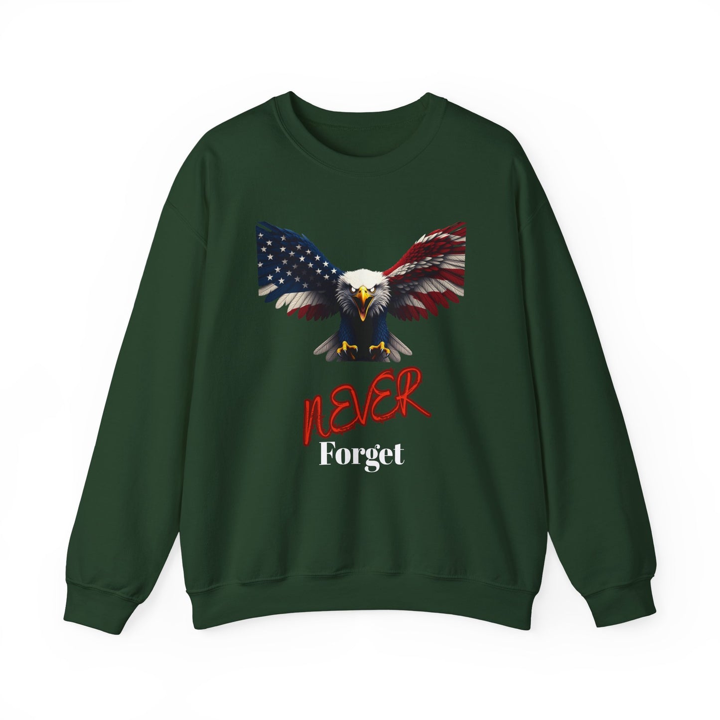 Never Forget Patriotic Eagle text on a Crewneck Sweatshirt