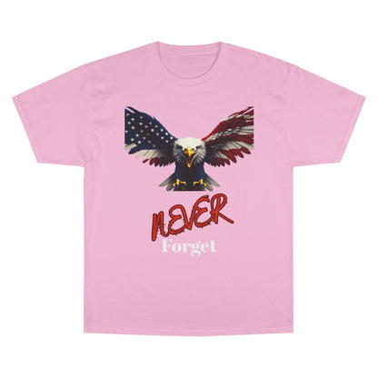 Never Forget Patriotic Eagle on a Champion T-shirt