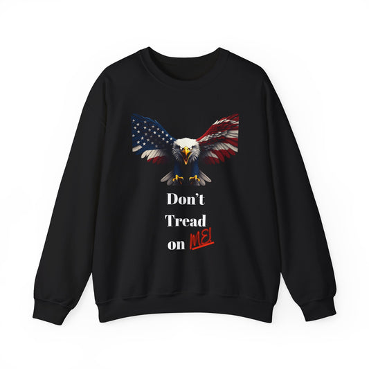 Don't Tread On Me Patriotic Eagle text on a Crewneck Sweatshirt