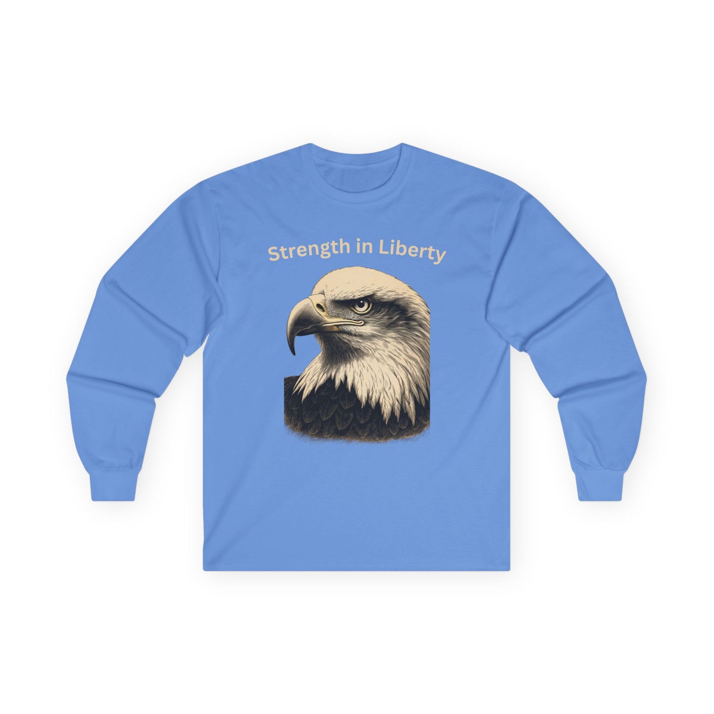 Strength in Liberty text on a Long-Sleeve Tee