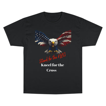 Stand For The Flag Kneel For The Cross Patriotic Eagle on a Champion T-shirt