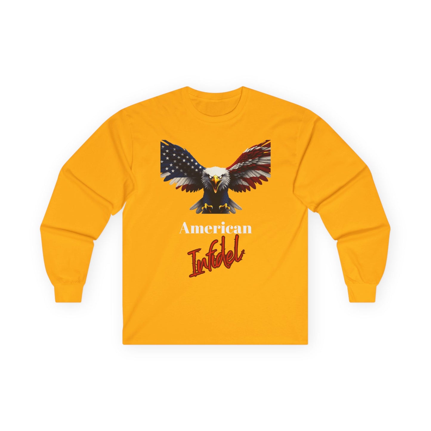 American Infidel Patriotic Eagle on a long sleeve tee