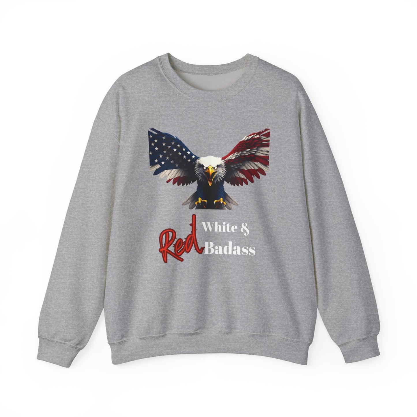 Red White & Badass Patriotic Eagle text on a Crewneck Sweatshirt