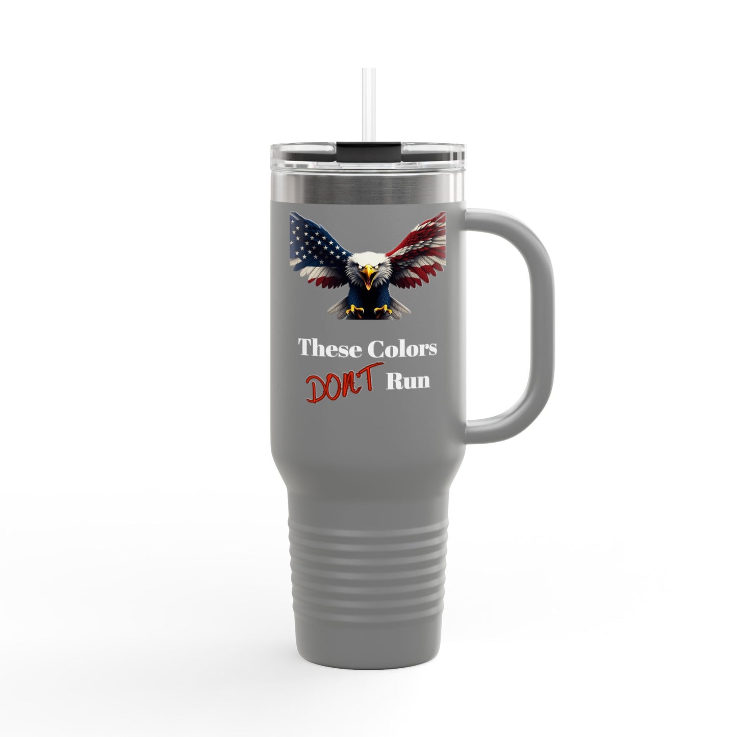 These Colors Don’t Run Patriotic Eagle – 40oz Insulated Travel Mug