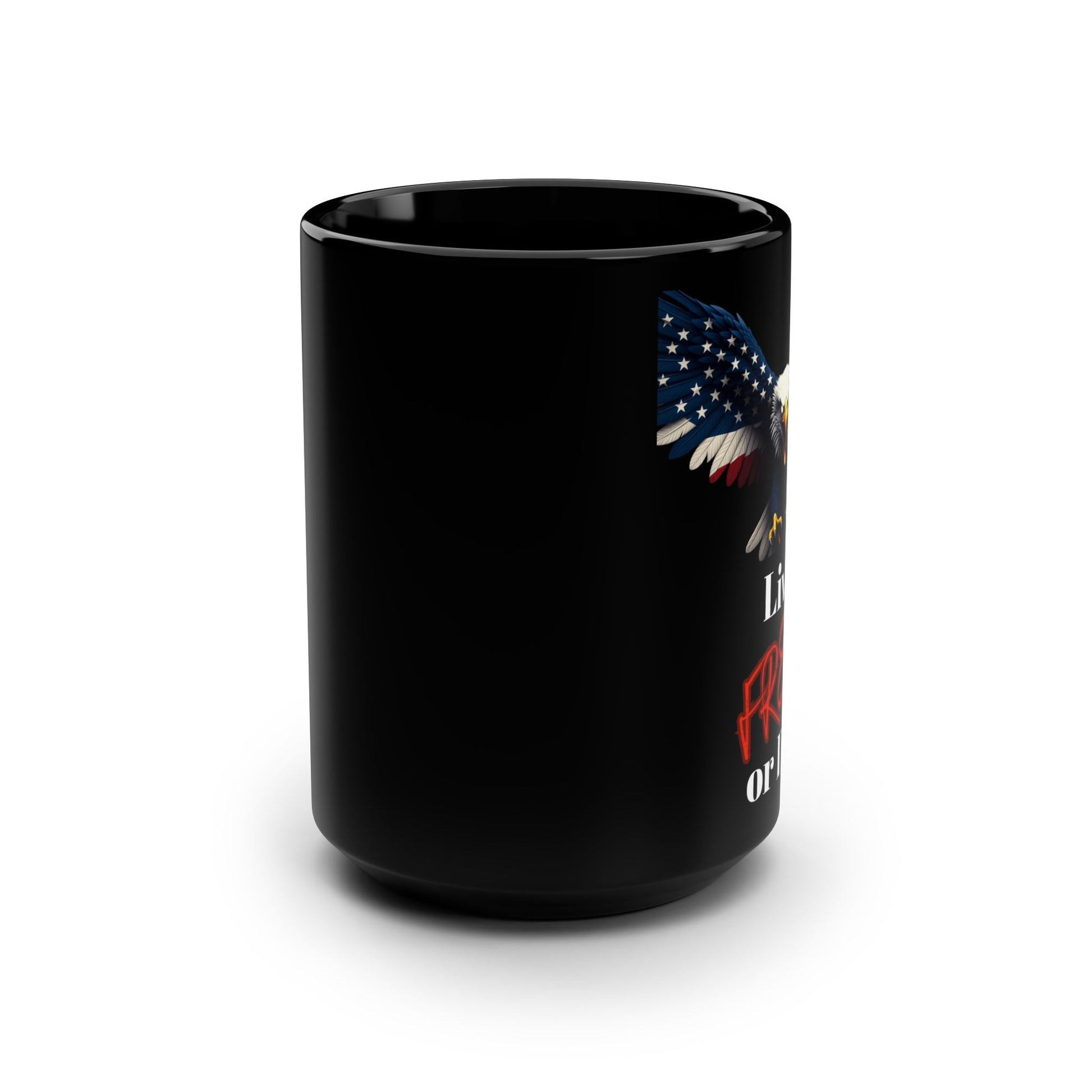 Patriotic Eagle Live Free Or Die on a Black Mug 15oz