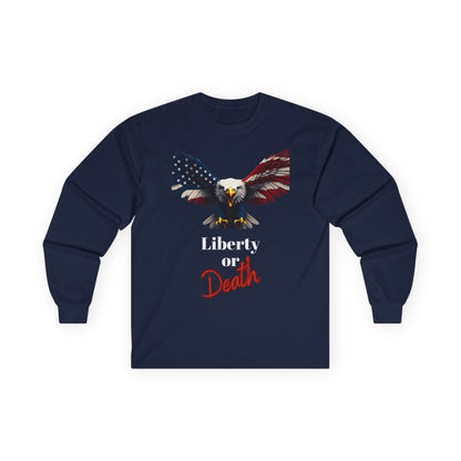 Liberty Or Death Patriotic Eagle on a long sleeve tee