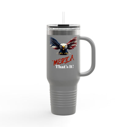 Merica That's It Patriotic Eagle on a 40oz tumbler