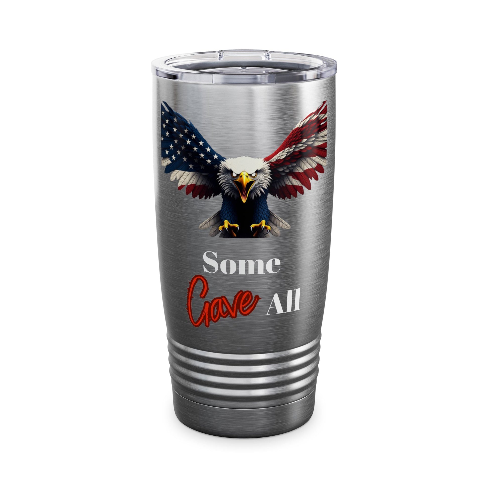 Some Gave All Patriotic Eagle on a 20oz Insulated Tumbler