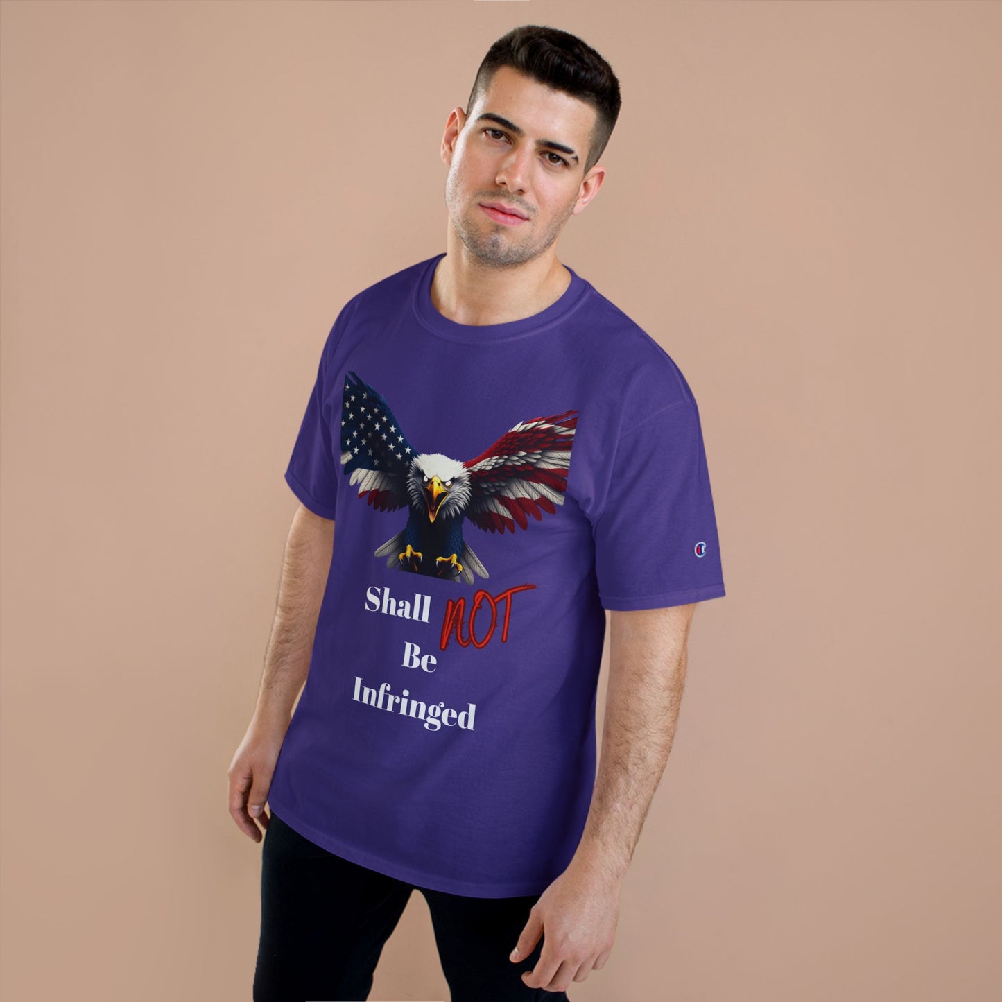 Shall Not Be Infringed Patriotic Eagle on a Champion T-shirt