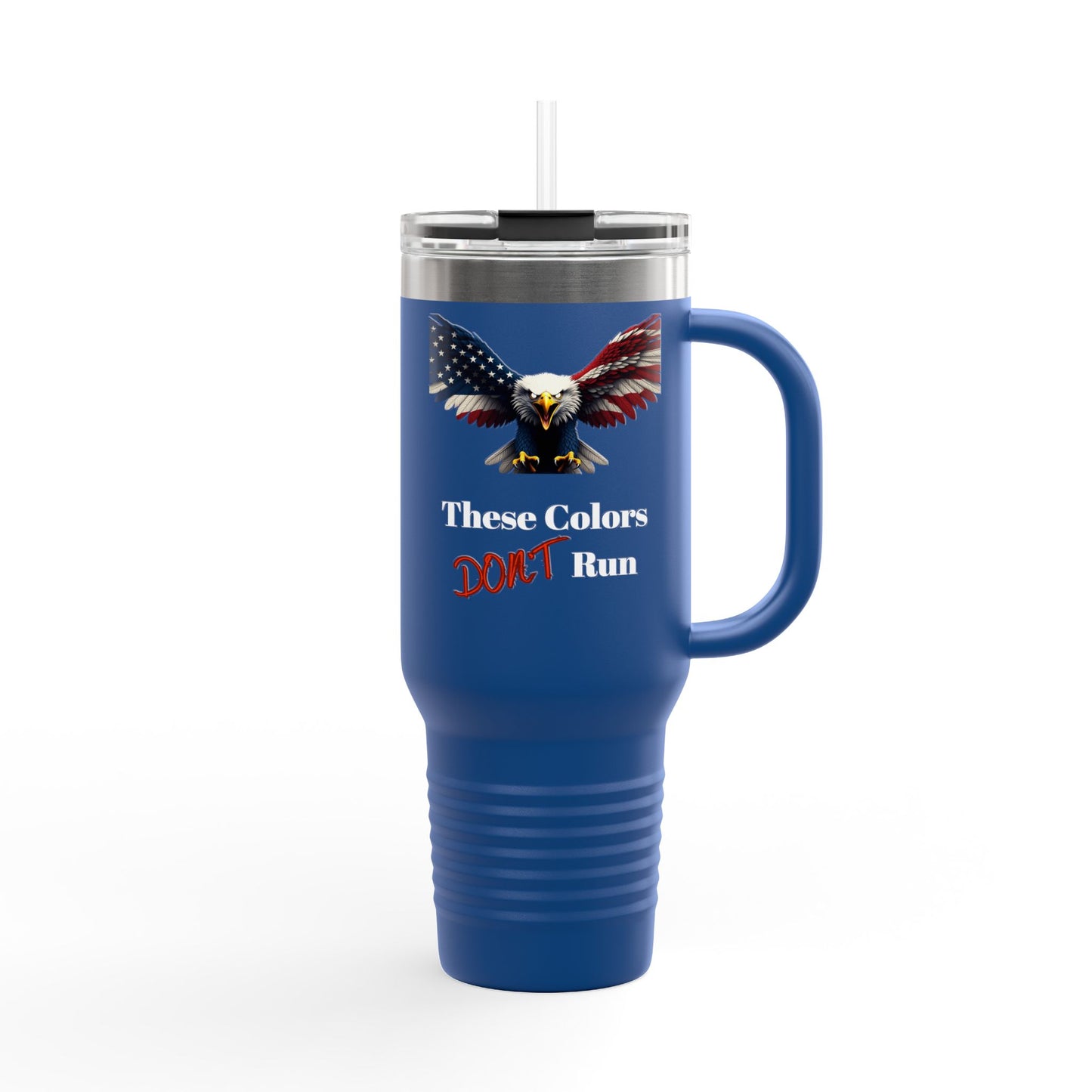 These Colors Don’t Run Patriotic Eagle – 40oz Insulated Travel Mug