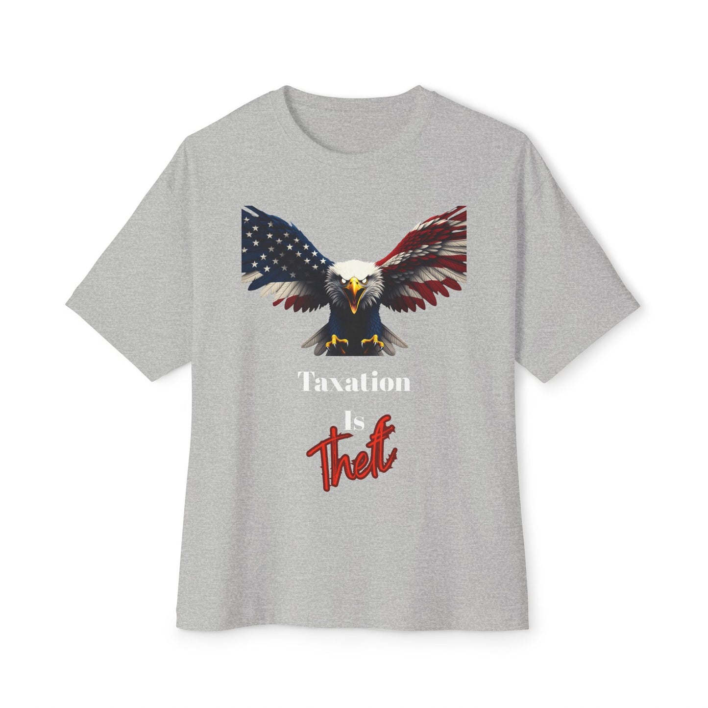 Taxation Is Theft Patriotic Eagle on a Premium Tee