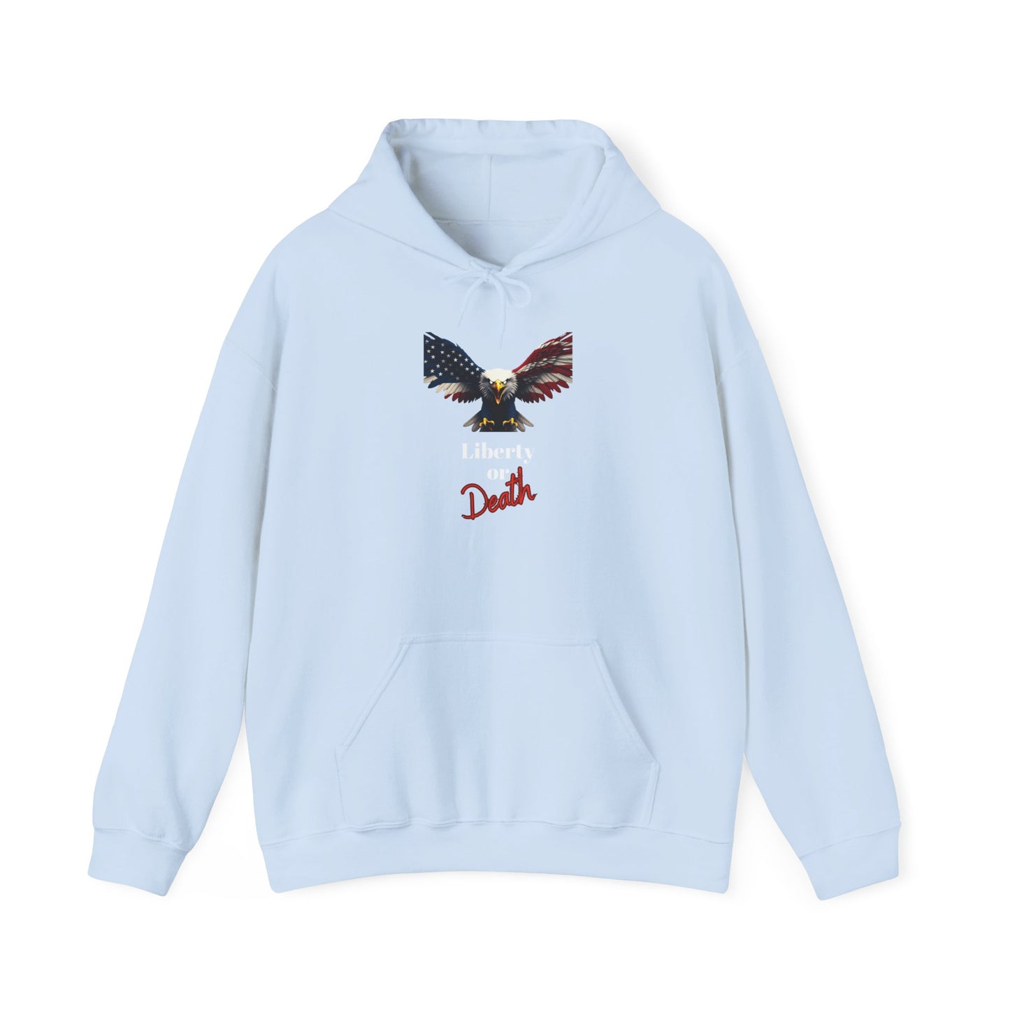 Liberty Or Death Patriotic Eagle on a Pullover Hoodie
